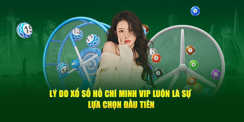 Điểm thu hút người chơi của xổ số Hồ Chí Minh Vip tại I9BET